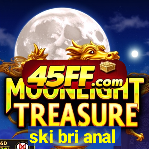 ski bri anal